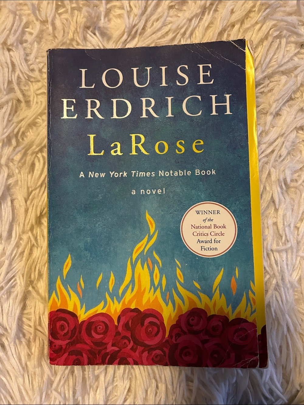 La Rose by Louise Erdich, novel paperback, NY times and award winner